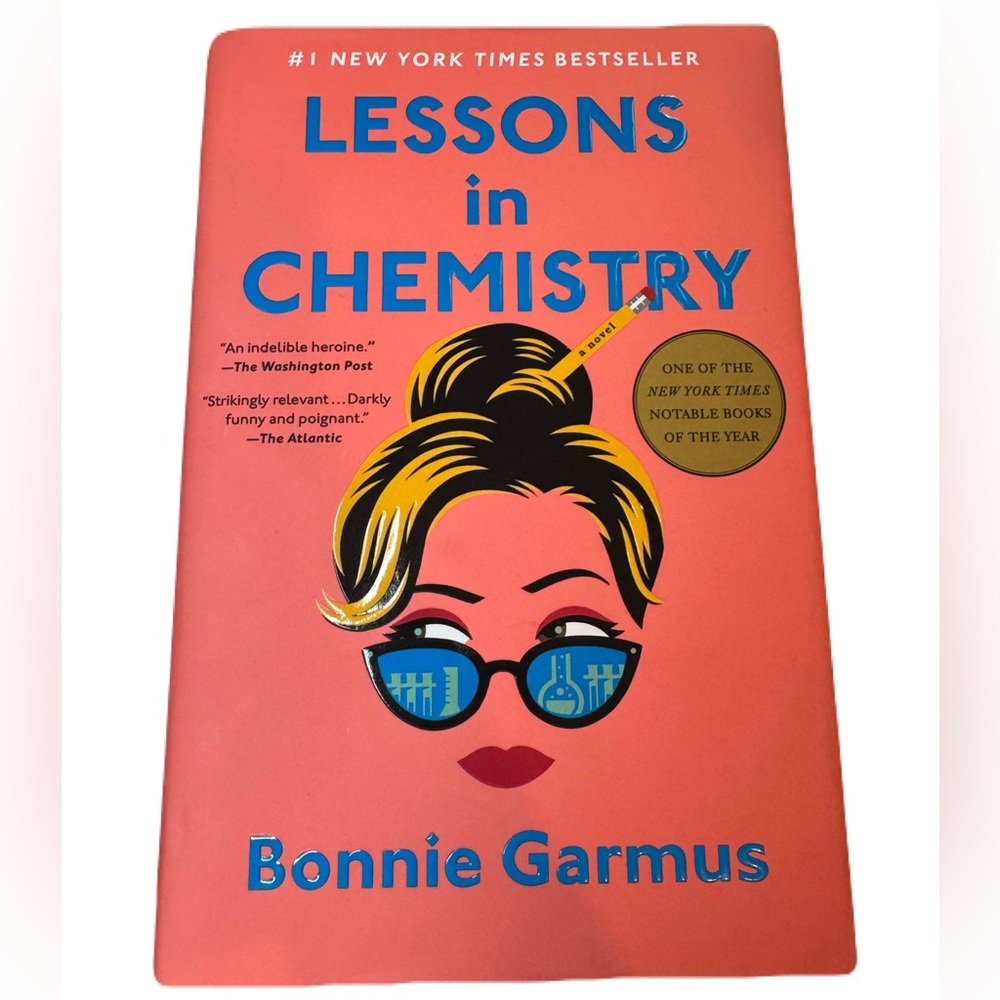 Lessons in Chemistry Hardcover Book by Bonnie Garmus